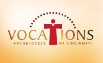 Vocations Archdiocese of Cincinnati